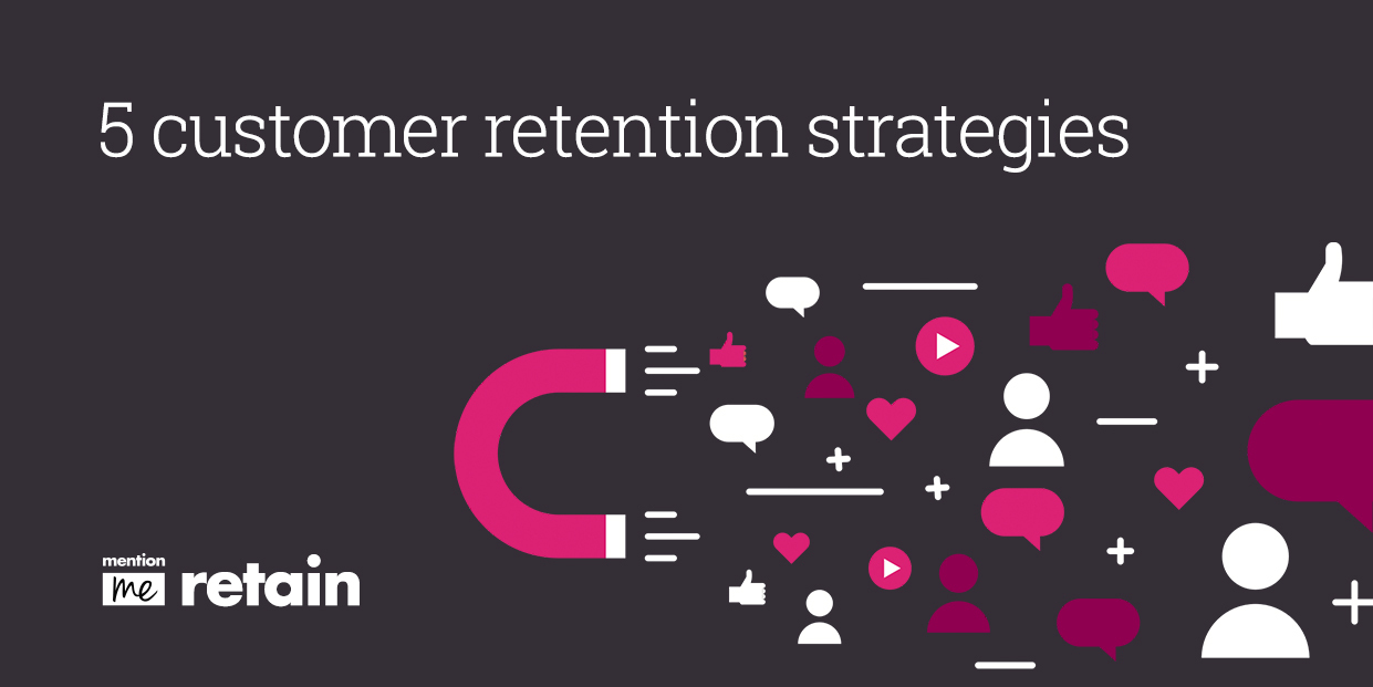 5-customer-retention-strategies